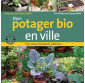 Mon potager bio en ville