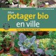 Mon potager bio en ville