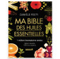 Ma bible des huiles essentielles - Edition Luxe