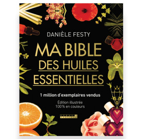 Ma bible des huiles essentielles - Edition Luxe