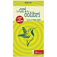 Le cri du colibri