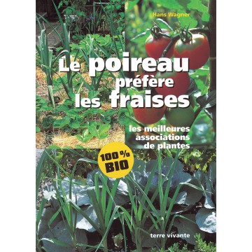 Le poireau préfère les fraises